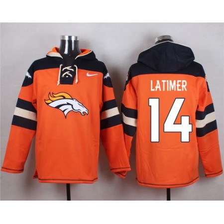 Nike Broncos #14 Cody Latimer Orange Player Pullover NFL Hoodie